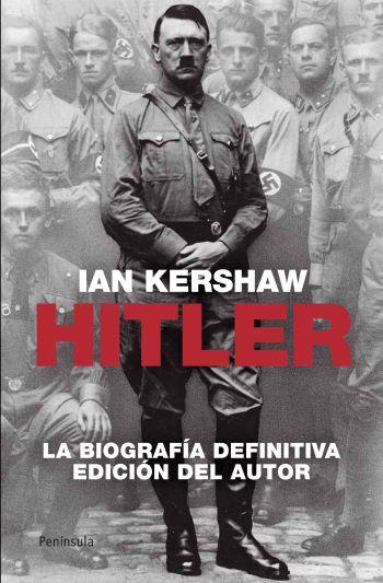 HITLER. UNA BIOGRAFÍA | 9788499420684 | IAN KERSHAW