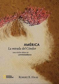 LA MIRADA DEL CÓNDOR | 9788482983967 | B. HAAS, ROBERT