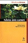 ARBRES DELS CARRERS | 9788473066440 | RAMON PASCUAL/NÚRIA DURAN