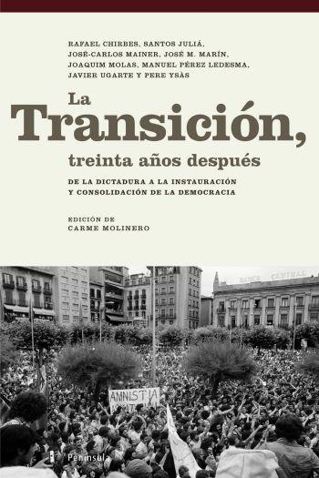 LA TRANSICIÓN, TREINTA AÑOS DESPUÉS. | 9788483077481 | CARME MOLINERO