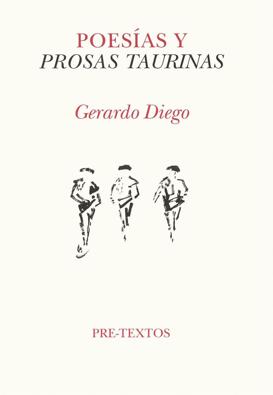 POESÍAS Y PROSAS TAURINAS | 9788481911152 | DIEGO, GERARDO