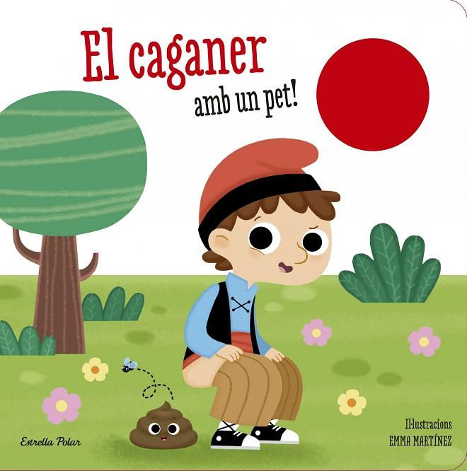 EL CAGANER AMB UN PET! | 9788490579718 | EMMA MARTÍNEZ