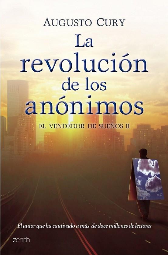 LA REVOLUCIÓN DE LOS ANÓNIMOS | 9788408102731 | AUGUSTO CURY