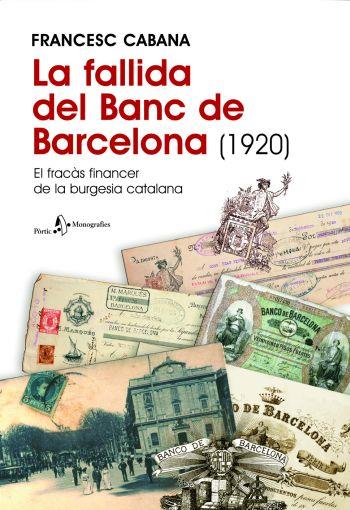 LA FALLIDA DEL BANC DE BARCELONA (1920) | 9788498090222 | FRANCESC CABANA