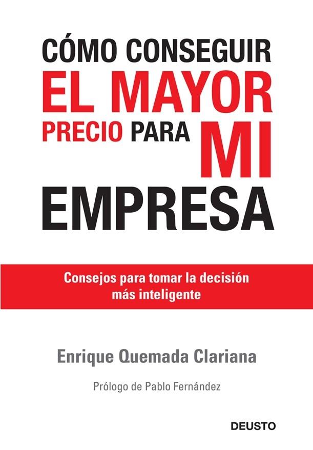 CÓMO CONSEGUIR EL MAYOR PRECIO PARA MI EMPRESA | 9788423427109 | ENRIQUE QUEMADA CLARIANA