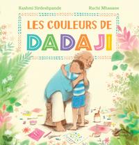 LES COULEURS DE DADAJI | 9782378624347 | RUCHI MHASANE