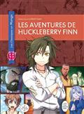 LES AVENTURES DE HUCKLEBERRY FINN - MANGA | 9782373494709 | CHAN, CRYSTAL.S / CHUMA