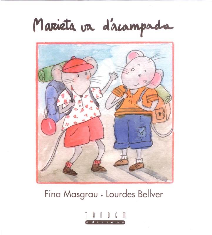 MARIETA VA D´ACAMPADA | 9788481315417 | BELLVER FERRANDO, LOURDES/MASGRAU PLANA, FINA