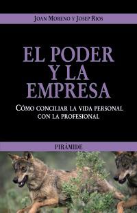 EL PODER Y LA EMPRESA | 9788436822236 | MORENO, JOAN/RIOS GUAL, JOSEP