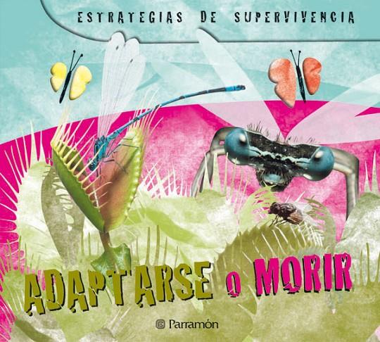 ADAPTARSE O MORIR | 9788434234215