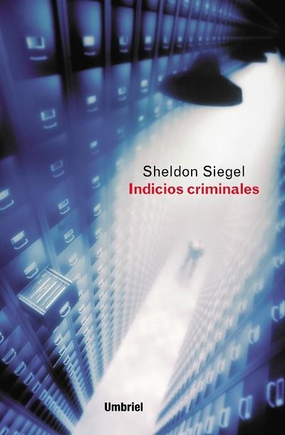 INDICIOS CRIMINALES | 9788495618245 | SIEGEL, SHELDON