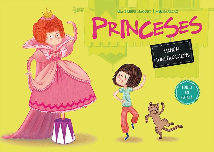 PRINCESES. MANUAL D'INSTRUCCIONS | 9788491450221 | BRIÈRE-HAQUET, ALICE/ALLAG, MÉLANIE