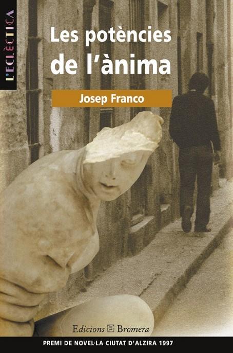 LES POTÈNCIES DE L´ÀNIMA | 9788476603659 | JOSEP FRANCO MARTINEZ/JOSEP FRANCO (AUTOR)