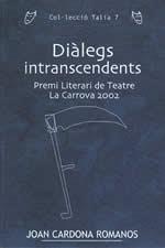 DIÀLEGS INTRANSCENDENTS | 9788496035744 | JOAN CARDONA ROMANOS