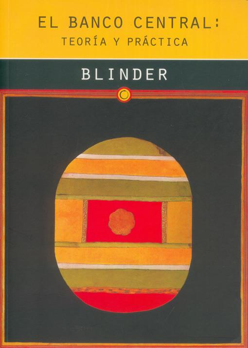 EL BANCO CENTRAL. TEORÍA Y PRÁCTICA | 9788485855902 | BLINDER, ALAN S.