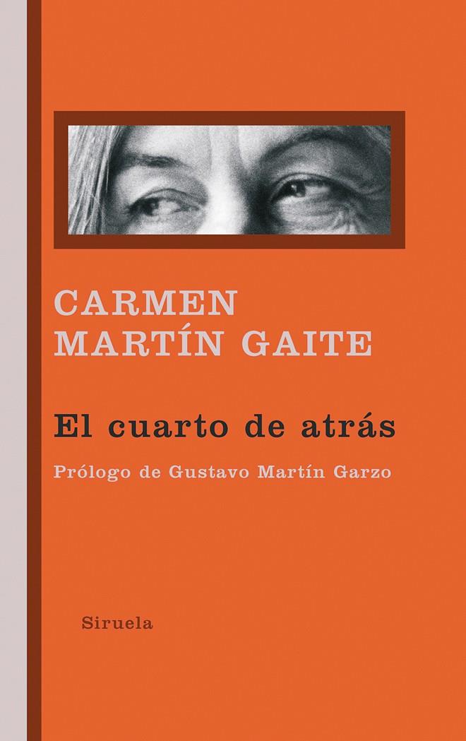 EL CUARTO DE ATRÁS | 9788416638499 | MARTÍN GAITE, CARMEN