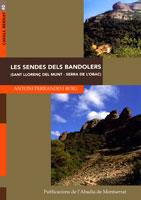 LES SENDES DELS BANDOLERS (SANT LLORENÇ DEL MUNT - SERRA DE L'OBAC) | 9788484153535 | FERRANDO I ROIG, ANTONI