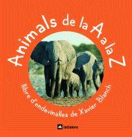 ANIMALS DE LA A A LA Z | 9788424625597 | BLANCH, XAVIER