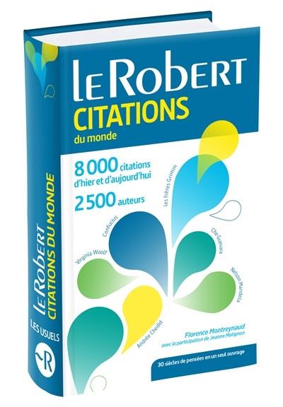 LE ROBERT - DICTIONNAIRE DE CITATIONS DU MONDE - VERSION POCHE PLUS | 9782321006657 | FLORENCE MONTREYNAUD, JEANNE MATIGNON