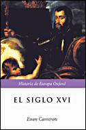 EL SIGLO XVI | 9788484327479 | EUAN CAMERON