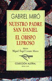 NUESTRO PADRE SAN DANIEL / EL OBISPO LEPROSO | 9788423972241 | GABRIEL MIRÓ