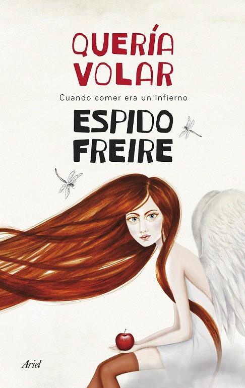 QUERÍA VOLAR | 9788434418516 | ESPIDO FREIRE