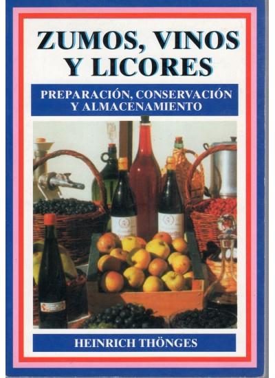 ZUMOS, VINOS Y LICORES | 9788428210232 | THONGES, H.