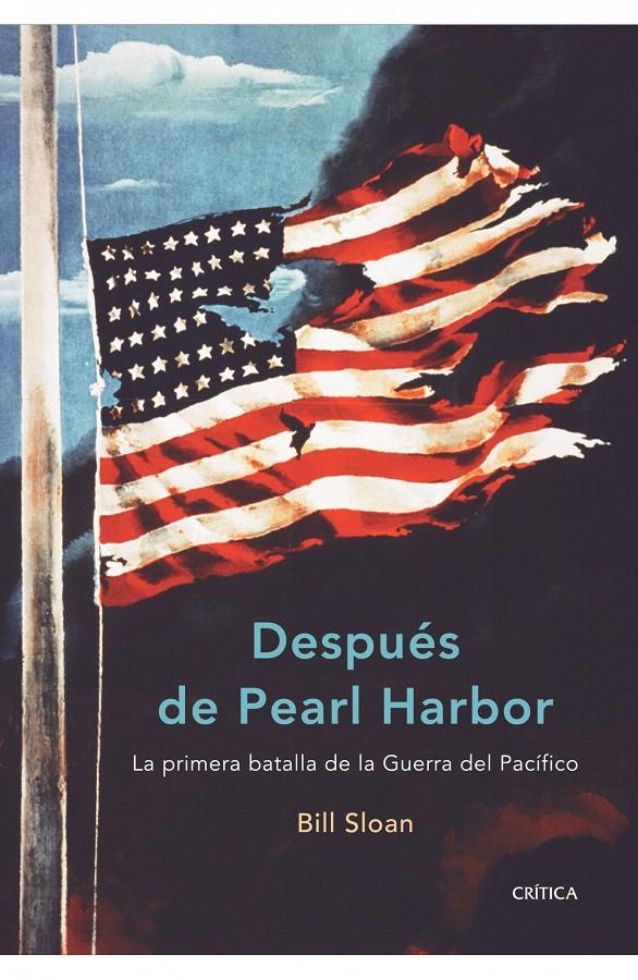 DESPUÉS DE PEARL HARBOR | 9788474239287 | BILL SLOAN