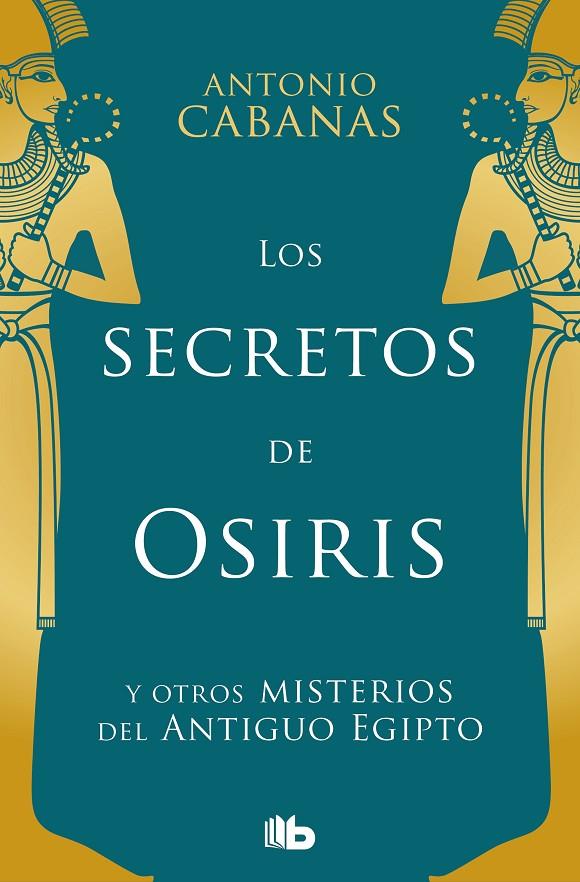 LOS SECRETOS DE OSIRIS | 9788498729368 | CABANAS, ANTONIO