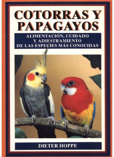 COTORRAS Y PAPAGAYOS | 9788428209304 | HOPPE, DIETER