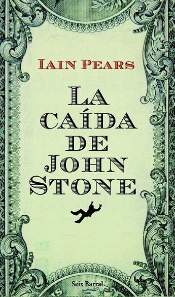 LA CAÍDA DE JOHN STONE | 9788432228704 | IAIN PEARS