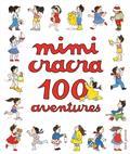 100 AVENTURES DE MIMI CRACRA | 9791023518498 | ROSENSTIEHL, AGNÈS