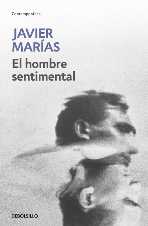 EL HOMBRE SENTIMENTAL | 9788483461389 | MARIAS,JAVIER