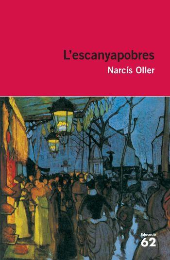 L'ESCANYAPOBRES | 9788492672455 | NARCÍS OLLER