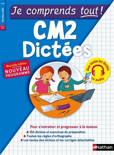 JE COMPRENDS TOUT! CM2 DICTÉES - ÉDITION 2017 | 9782091932170 | COLLECTIF