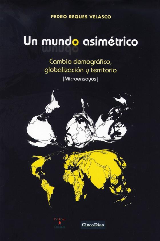 UN MUNDO ASIMETRICO | 9788486116675 | REQUES VELASCO, PEDRO