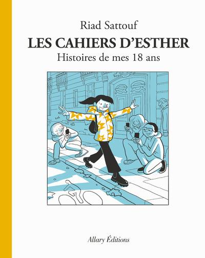 LES CAHIERS D'ESTHER VOL. 9 HISTOIRES DE MES 18 ANS | 9782370734952 | RIAD SATTOUF