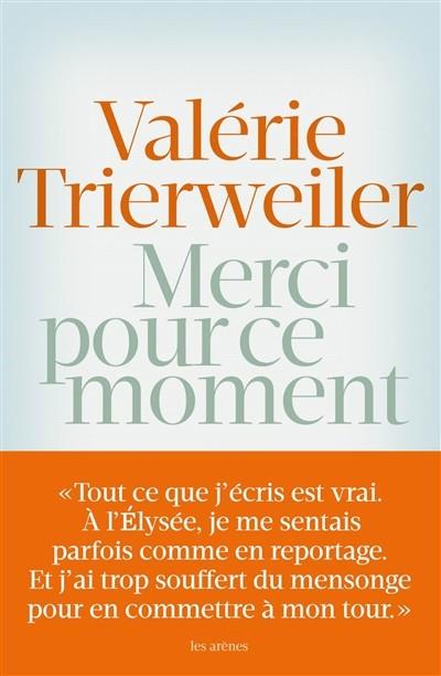 MERCI POUR CE MOMENT | 9782352043850 | VALÉRIE TRIERWEILER