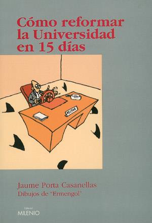 CÓMO REFORMAR LA UNIVERSIDAD EN 15 DÍAS | 9788489790667 | PORTA CASANELLAS, JAUME