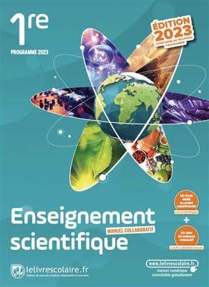 ENSEIGNEMENT SCIENTIFIQUE 1RE - MANUEL, ÉDITION 2023  | 9791040006268