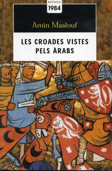 LES CROADES VISTES PELS ÀRABS | 9788496064263 | MAALOUF, AMIN