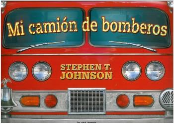 MI CAMIÓN DE BOMBEROS | 9788492766291 | STEPEN T. JHONSON