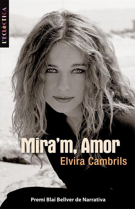 MIRA?M, AMOR | 9788498242232 | ELVIRA CAMBRILS MIRALLES