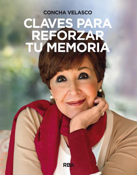 CLAVES PARA REFORZAR TU MEMORIA | 9788490561119 | VELASCO , CONCHA