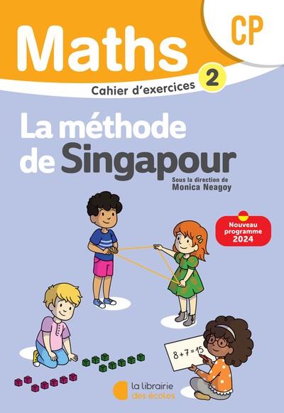 MATHÉMATIQUES CAHIER D'EXERCICES 2 CP (2024) - MÉTHODE DE SINGAPOUR | 9782385511630