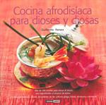 COCINA AFRODISÍACA PARA DIOSES Y DIOSAS | 9788475565002 | FERRARA, GUILLERMO