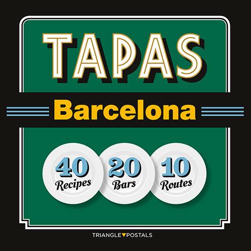 TAPAS BARCELONA -ANGLES | 9788484785965 | BARRIL CUIXART, JOAN/LIZ RODRÍGUEZ, JOSEP/GARCIA JOSE, JORDI