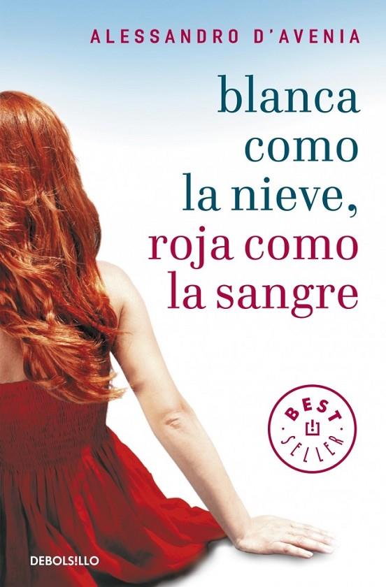 BLANCA COMO LA NIEVE ROJA COMO LA SANGRE | 9788499087658 | D'AVENIA,ALESSANDRO