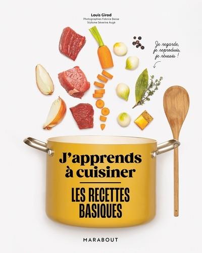 J'APPRENDS À CUISINER - LES RECETTES BASIQUES  | 9782501184724 | GIROD, LOUIS