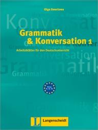 GRAMMATIK & KONVERSATION  A1 B1 LIBRO | 9783468494772 | SWERLOWA, O